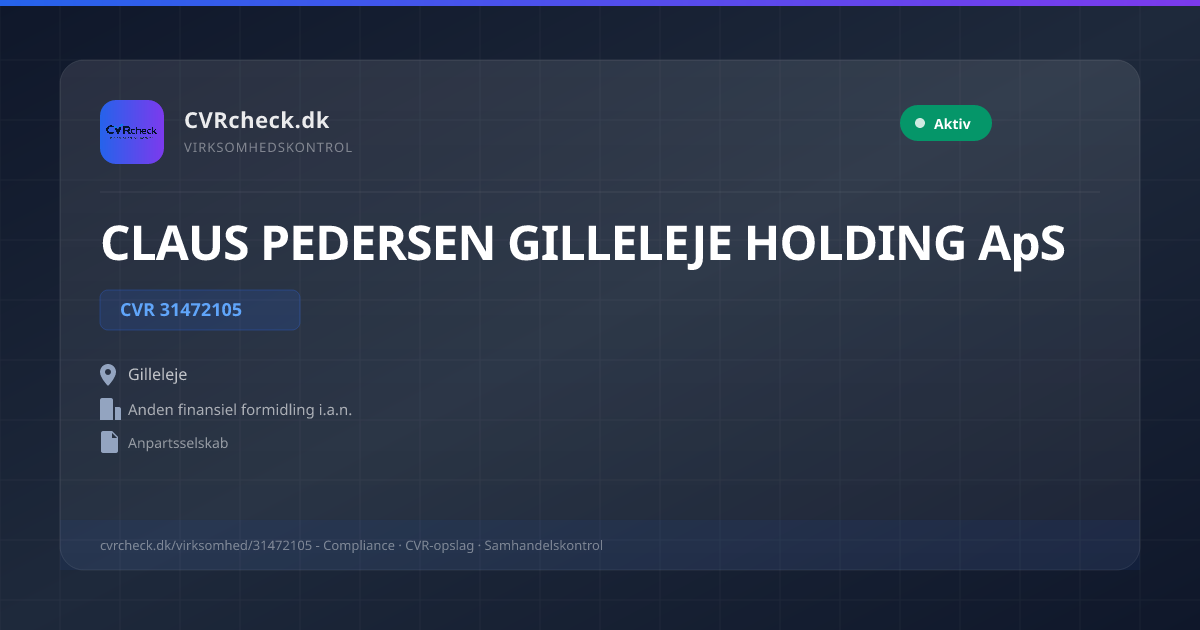 Visitkort: CLAUS PEDERSEN GILLELEJE HOLDING ApS, CVR 31472105, Anden finansiel formidling i.a.n., Gilleleje, NORMAL