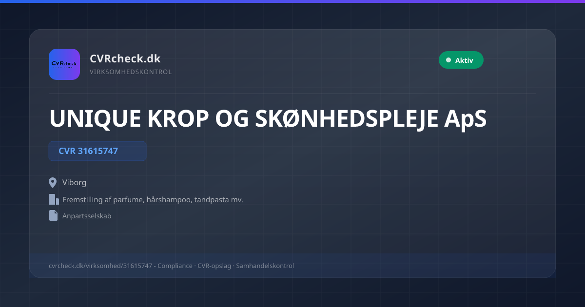Visitkort: UNIQUE KROP OG SKØNHEDSPLEJE ApS, CVR 31615747, Fremstilling af parfume, hårshampoo, tandpasta mv., Viborg, NORMAL