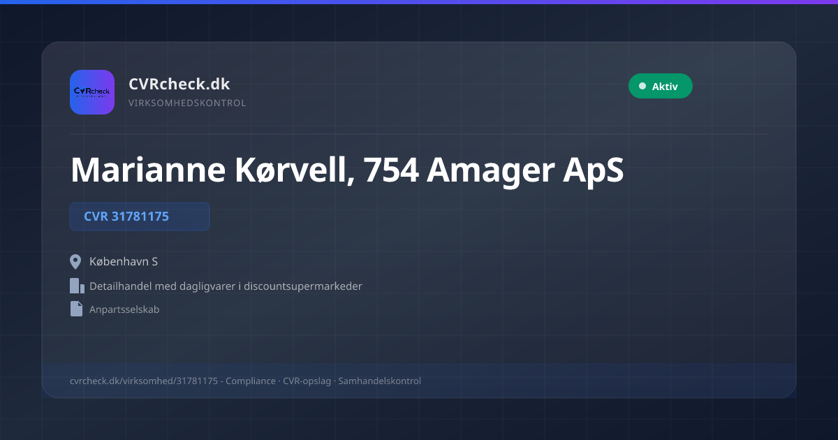 Visitkort: Marianne Kørvell, 754 Amager ApS, CVR 31781175, Detailhandel med dagligvarer i discountsupermarkeder, København S, NORMAL