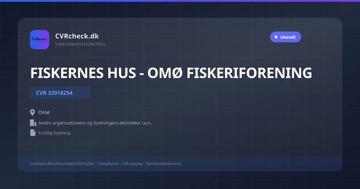 Visitkort: FISKERNES HUS - OMØ FISKERIFORENING, CVR 32018254, Andre organisationers og foreningers aktiviteter i.a.n., Omø