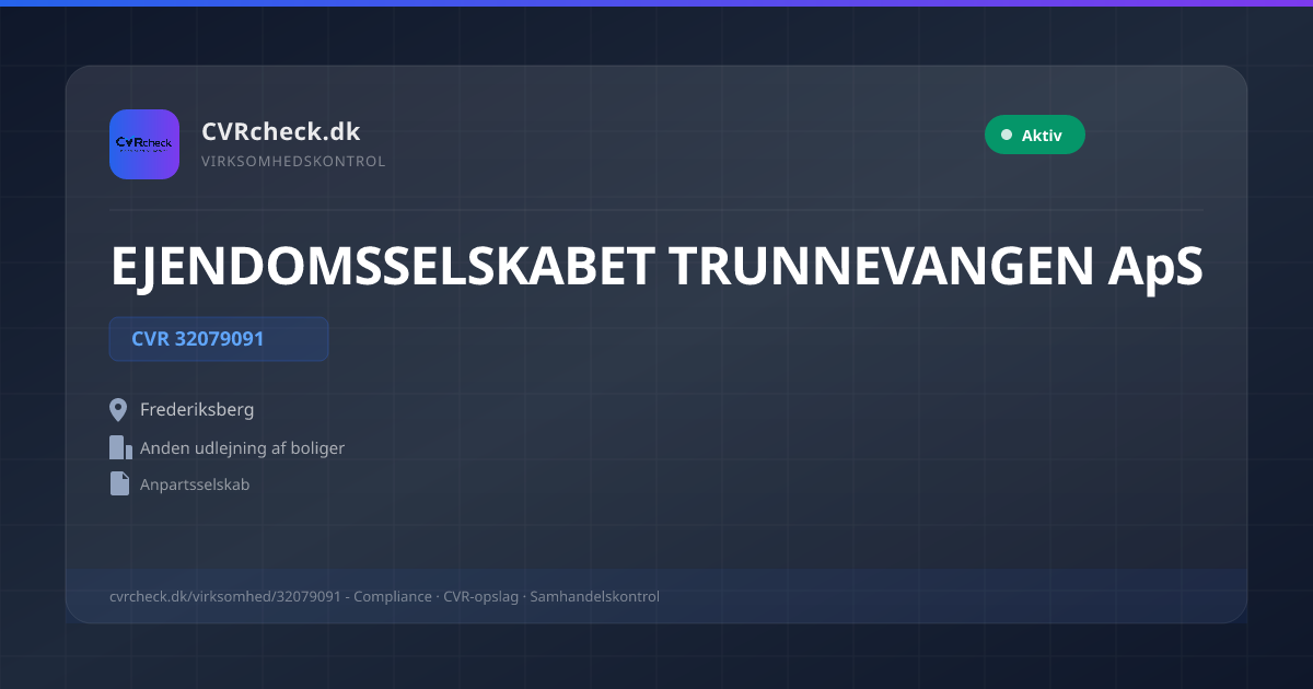 Visitkort: EJENDOMSSELSKABET TRUNNEVANGEN ApS, CVR 32079091, Anden udlejning af boliger, Frederiksberg, NORMAL