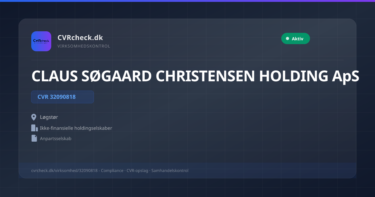 Visitkort: CLAUS SØGAARD CHRISTENSEN HOLDING ApS, CVR 32090818, Ikke-finansielle holdingselskaber, Løgstør, NORMAL