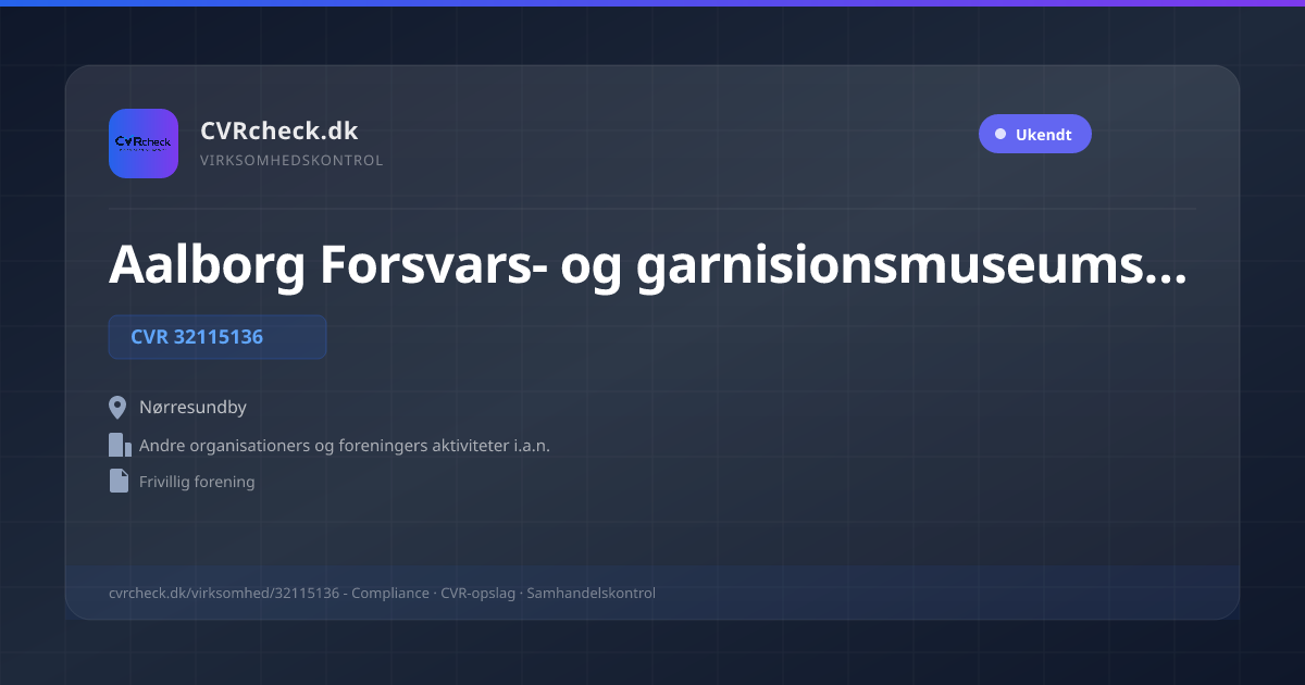 Visitkort: Aalborg Forsvars- og garnisionsmuseums Støtteforening, CVR 32115136, Andre organisationers og foreningers aktiviteter i.a.n., Nørresundby