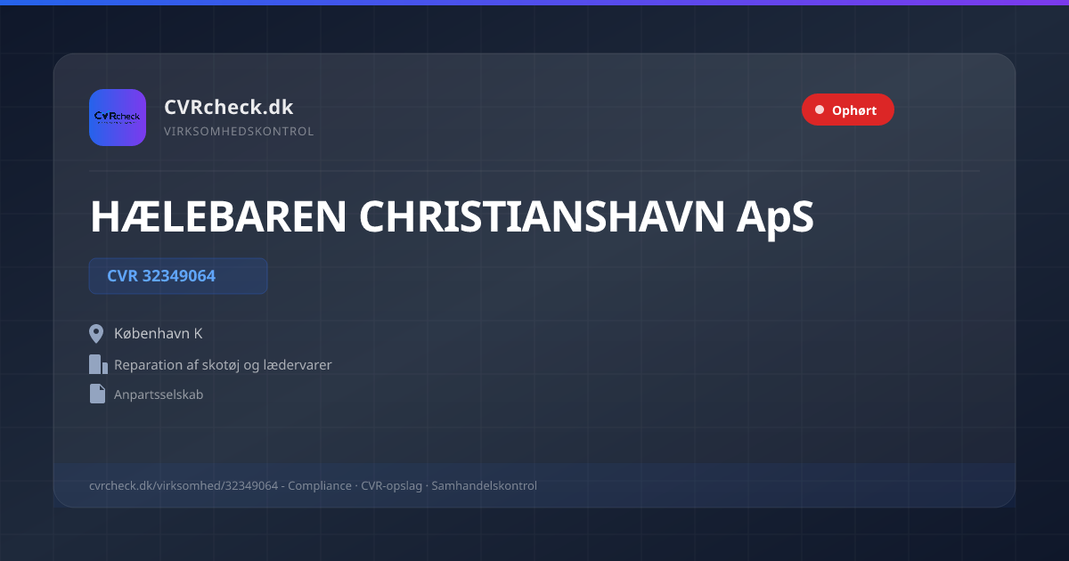 Visitkort: HÆLEBAREN CHRISTIANSHAVN ApS, CVR 32349064, Reparation af skotøj og lædervarer, København K, OPLØST EFTER KONKURS