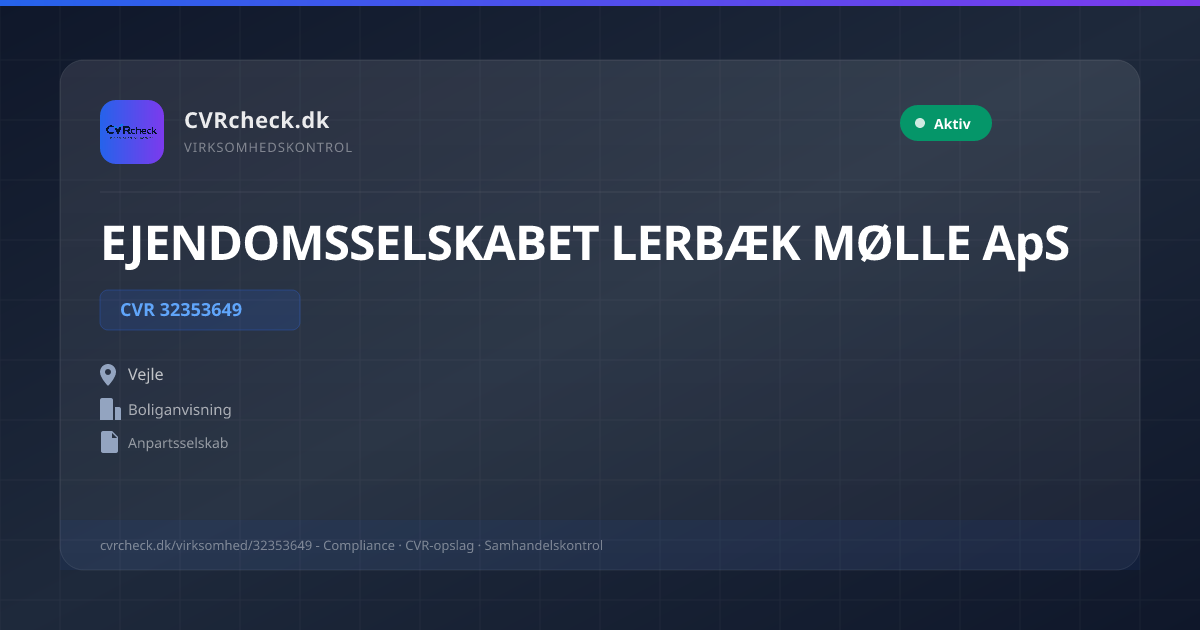 Visitkort: EJENDOMSSELSKABET LERBÆK MØLLE ApS, CVR 32353649, Boliganvisning, Vejle, NORMAL