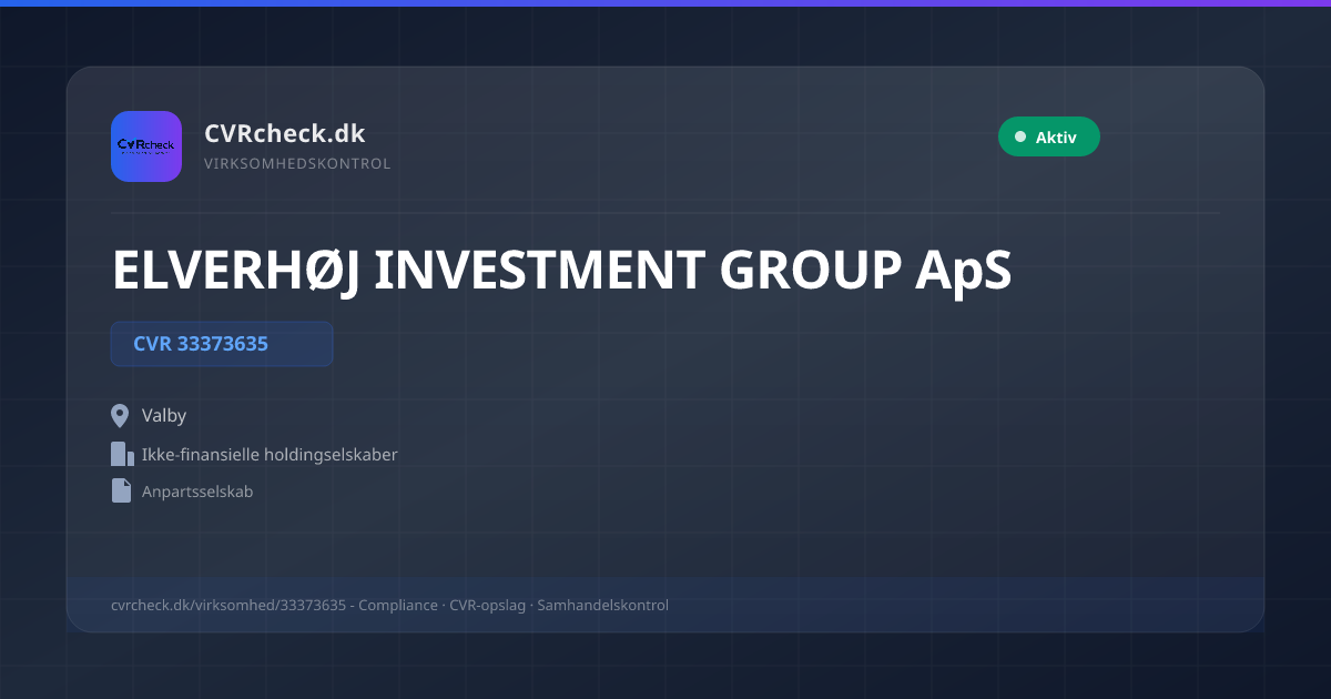 Visitkort: ELVERHØJ INVESTMENT GROUP ApS, CVR 33373635, Ikke-finansielle holdingselskaber, Valby, NORMAL