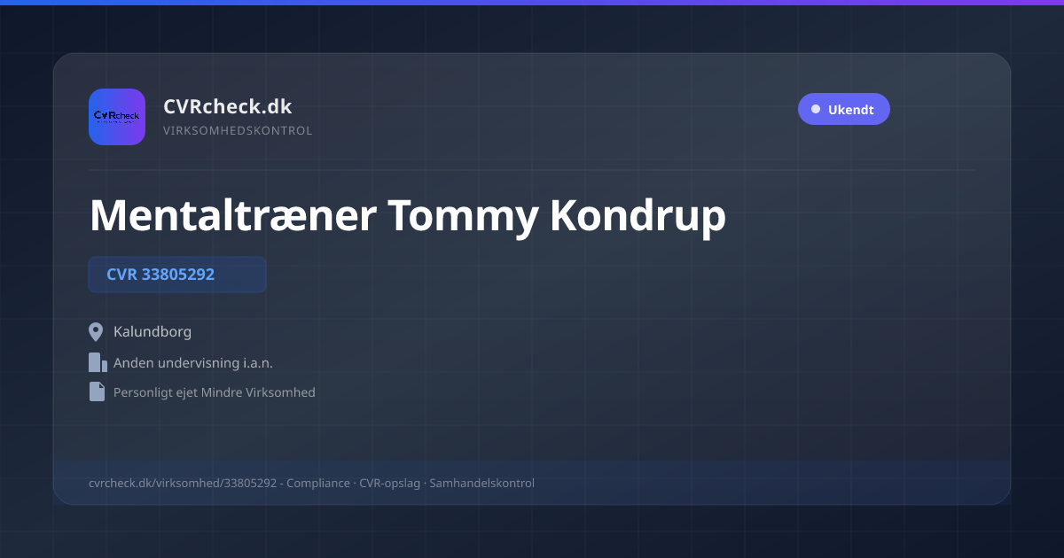 Visitkort: Mentaltræner Tommy Kondrup, CVR 33805292, Anden undervisning i.a.n., Kalundborg