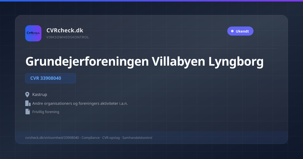 Visitkort: Grundejerforeningen Villabyen Lyngborg, CVR 33908040, Andre organisationers og foreningers aktiviteter i.a.n., Kastrup