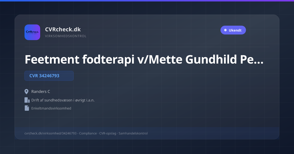 Visitkort: Feetment fodterapi v/Mette Gundhild Pedersen, CVR 34246793, Drift af sundhedsvæsen i øvrigt i.a.n., Randers C