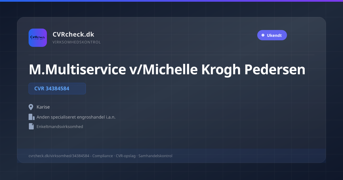 Visitkort: M.Multiservice v/Michelle Krogh Pedersen, CVR 34384584, Anden specialiseret engroshandel i.a.n., Karise