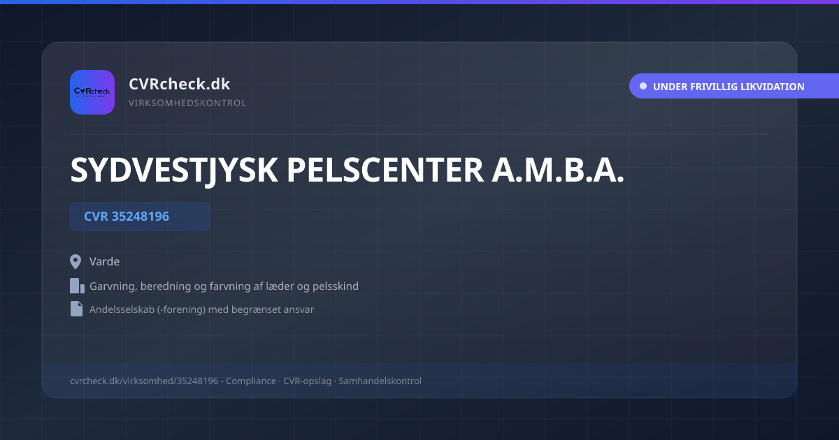 Visitkort: SYDVESTJYSK PELSCENTER A.M.B.A., CVR 35248196, Garvning, beredning og farvning af læder og pelsskind, Varde, UNDER FRIVILLIG LIKVIDATION