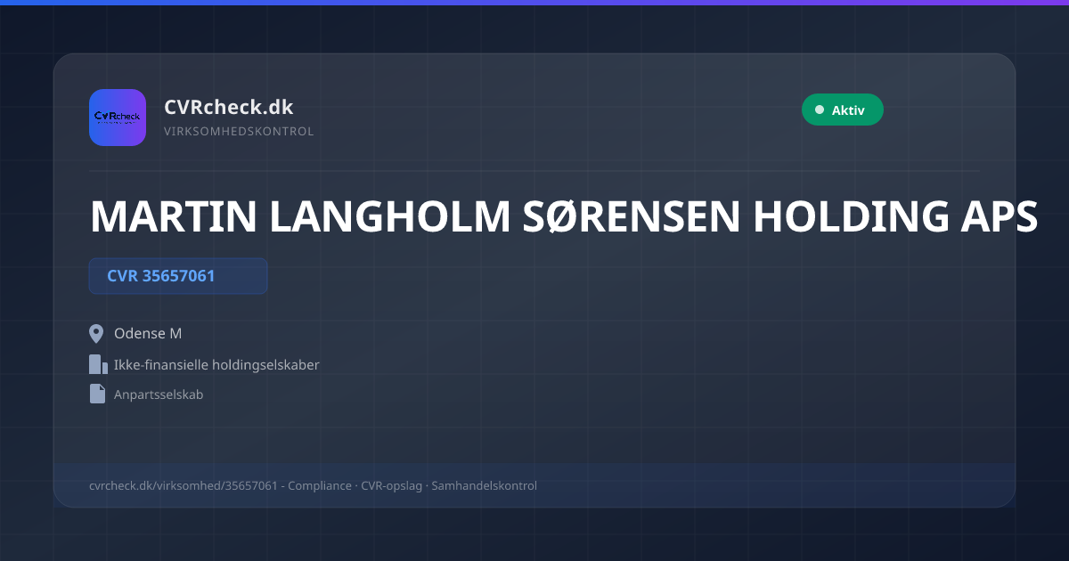 Visitkort: MARTIN LANGHOLM SØRENSEN HOLDING APS, CVR 35657061, Ikke-finansielle holdingselskaber, Odense M, NORMAL
