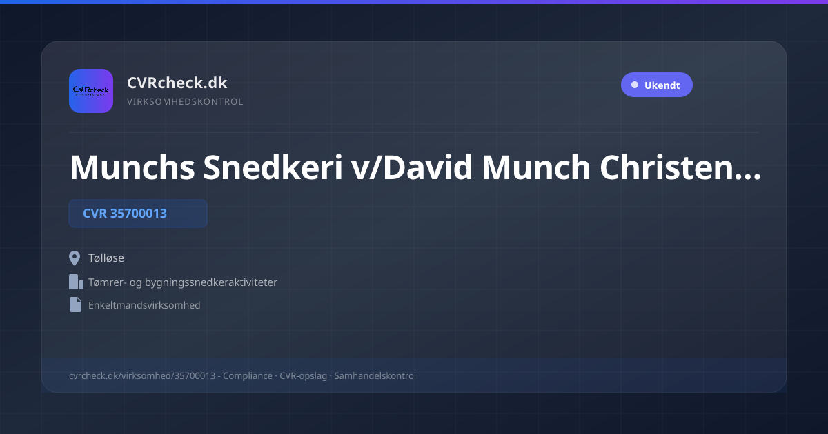 Visitkort: Munchs Snedkeri v/David Munch Christensen, CVR 35700013, Tømrer- og bygningssnedkeraktiviteter, Tølløse
