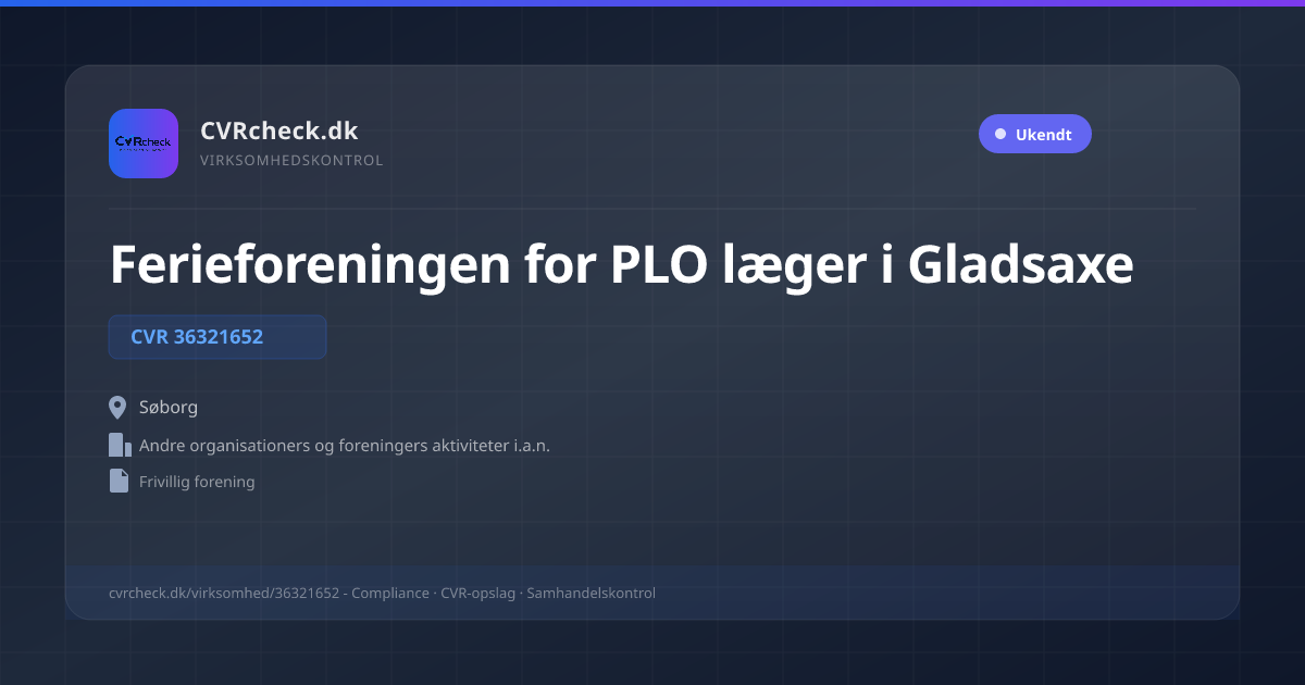 Visitkort: Ferieforeningen for PLO læger i Gladsaxe, CVR 36321652, Andre organisationers og foreningers aktiviteter i.a.n., Søborg