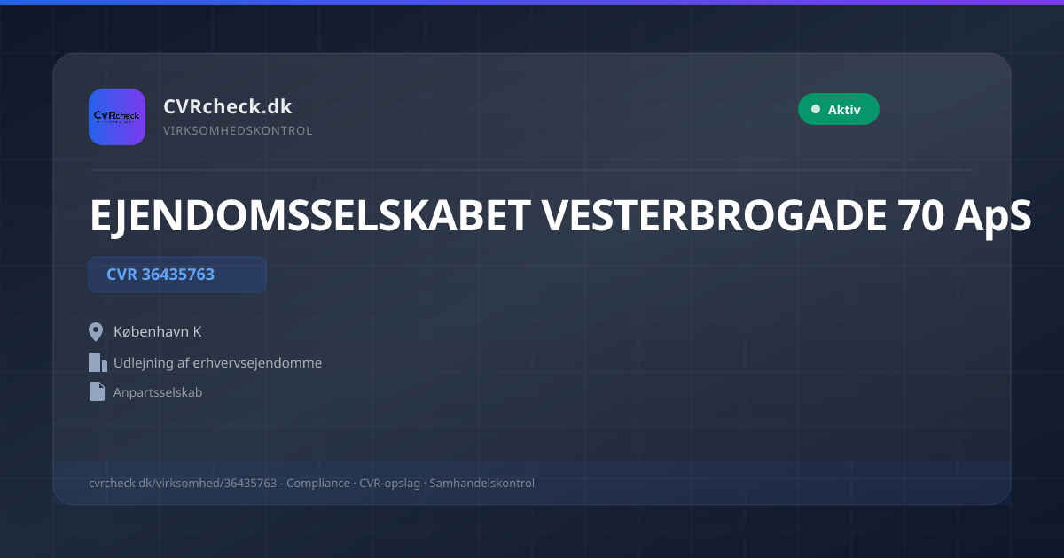 Visitkort: EJENDOMSSELSKABET VESTERBROGADE 70 ApS, CVR 36435763, Udlejning af erhvervsejendomme, København K, NORMAL
