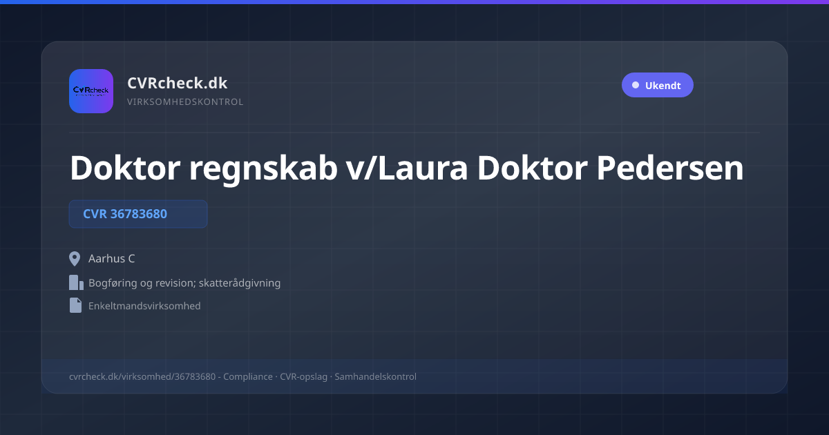 Visitkort: Doktor regnskab v/Laura Doktor Pedersen, CVR 36783680, Bogføring og revision; skatterådgivning, Aarhus C