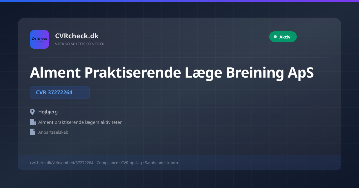 Visitkort: Alment Praktiserende Læge Breining ApS, CVR 37272264, Alment praktiserende lægers aktiviteter, Højbjerg, NORMAL