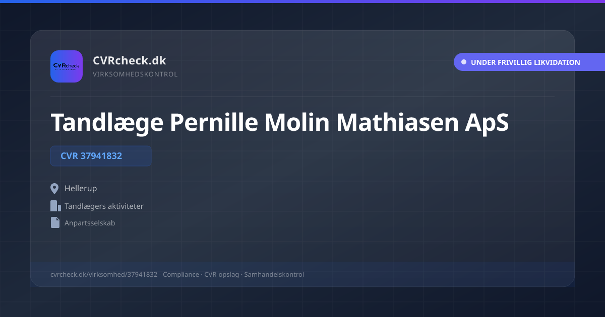 Visitkort: Tandlæge Pernille Molin Mathiasen ApS, CVR 37941832, Tandlægers aktiviteter, Hellerup, UNDER FRIVILLIG LIKVIDATION