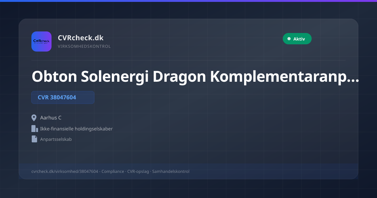 Visitkort: Obton Solenergi Dragon Komplementaranpartsselskab, CVR 38047604, Ikke-finansielle holdingselskaber, Aarhus C, NORMAL