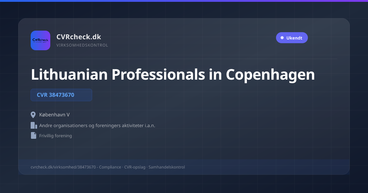 Visitkort: Lithuanian Professionals in Copenhagen, CVR 38473670, Andre organisationers og foreningers aktiviteter i.a.n., København V