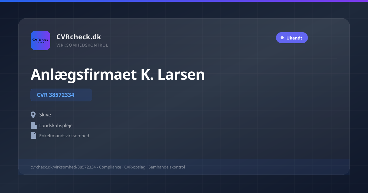 Visitkort: Anlægsfirmaet K. Larsen, CVR 38572334, Landskabspleje, Skive