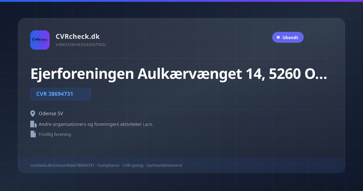 Visitkort: Ejerforeningen Aulkærvænget 14, 5260 Odense S, CVR 38694731, Andre organisationers og foreningers aktiviteter i.a.n., Odense SV