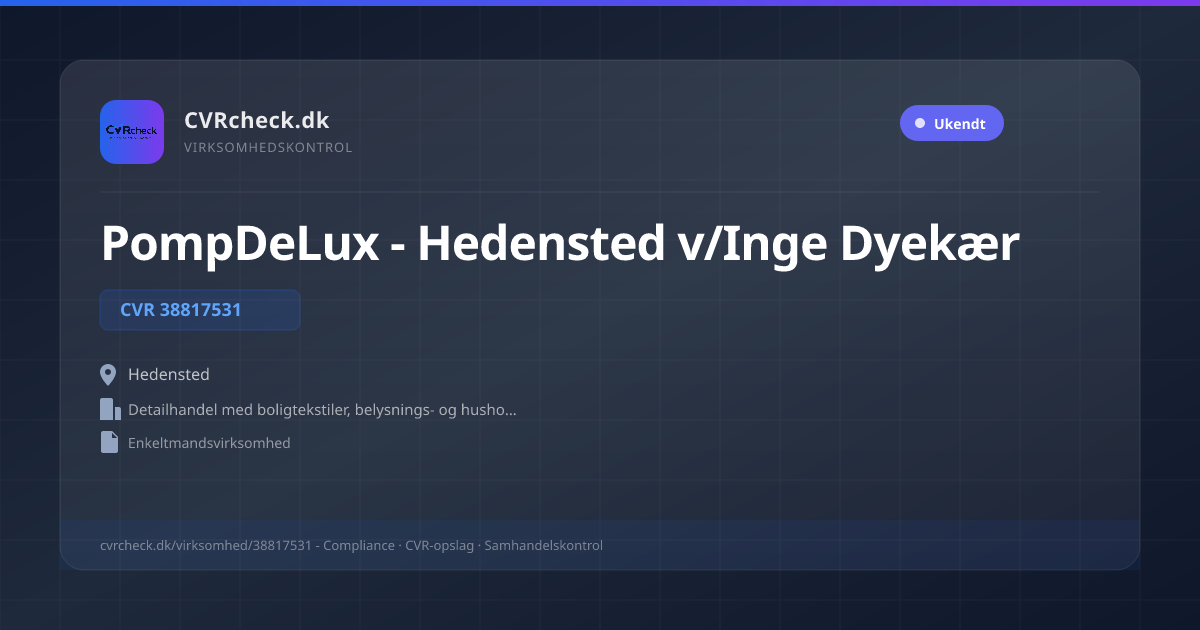 Visitkort: PompDeLux - Hedensted v/Inge Dyekær, CVR 38817531, Detailhandel med boligtekstiler, belysnings- og husholdningsartikler i.a.n., Hedensted