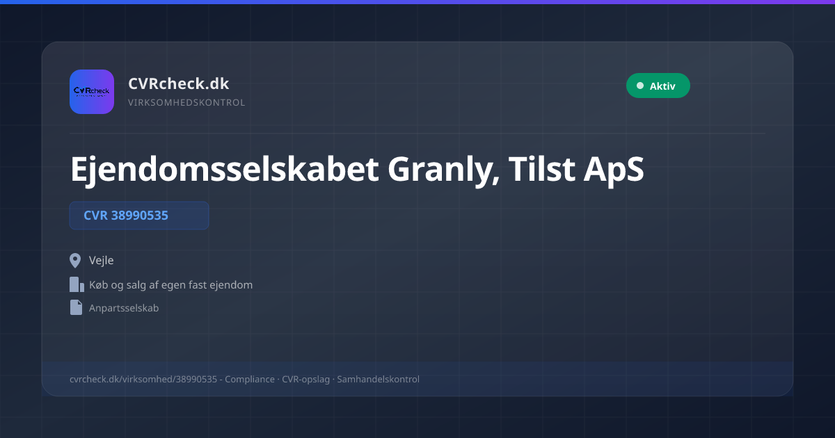 Visitkort: Ejendomsselskabet Granly, Tilst ApS, CVR 38990535, Køb og salg af egen fast ejendom, Vejle, NORMAL