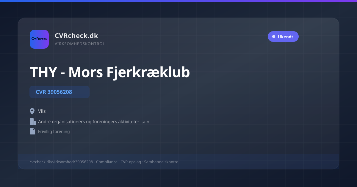 Visitkort: THY - Mors Fjerkræklub, CVR 39056208, Andre organisationers og foreningers aktiviteter i.a.n., Vils