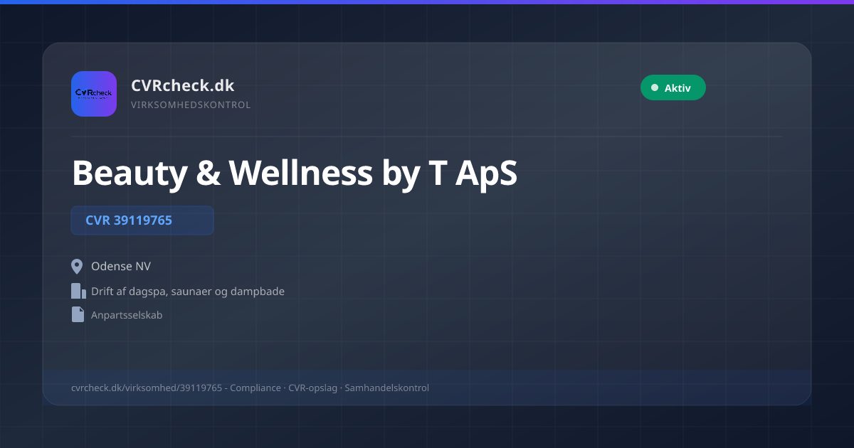 Visitkort: Beauty & Wellness by T ApS, CVR 39119765, Drift af dagspa, saunaer og dampbade, Odense NV, NORMAL
