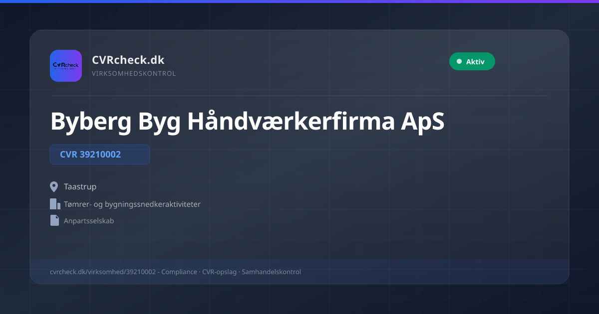 Visitkort: Byberg Byg Håndværkerfirma ApS, CVR 39210002, Tømrer- og bygningssnedkeraktiviteter, Taastrup, NORMAL