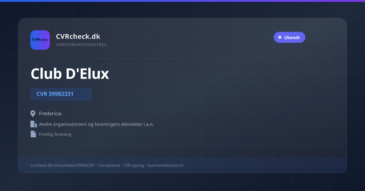 Visitkort: Club D'Elux, CVR 39982331, Andre organisationers og foreningers aktiviteter i.a.n., Fredericia