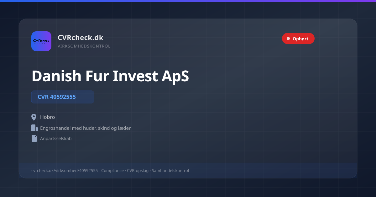 Visitkort: Danish Fur Invest ApS, CVR 40592555, Engroshandel med huder, skind og læder, Hobro, OPLØST EFTER KONKURS