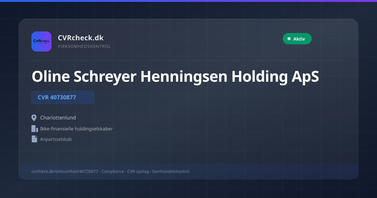 Visitkort: Oline Schreyer Henningsen Holding ApS, CVR 40730877, Ikke-finansielle holdingselskaber, Charlottenlund, NORMAL