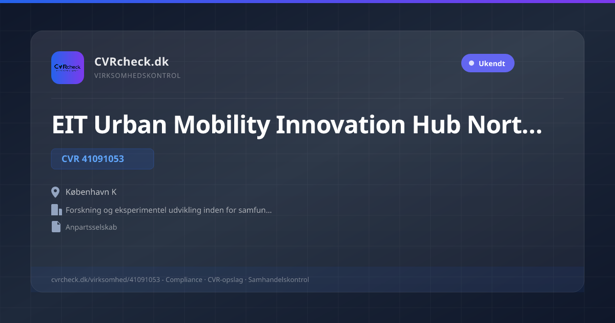 Visitkort: EIT Urban Mobility Innovation Hub North ApS, CVR 41091053, Forskning og eksperimentel udvikling inden for samfundsvidenskab og humanistiske videnskaber, København K