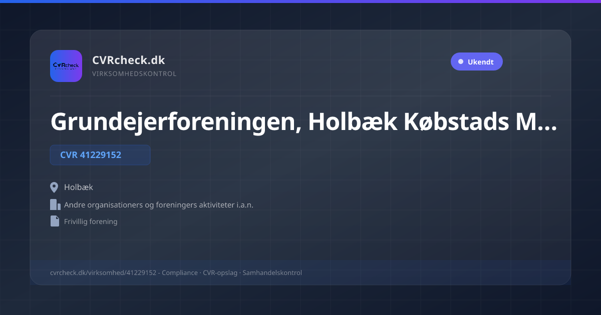 Visitkort: Grundejerforeningen, Holbæk Købstads Markjorder, Holbæk, CVR 41229152, Andre organisationers og foreningers aktiviteter i.a.n., Holbæk