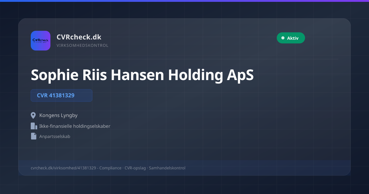 Visitkort: Sophie Riis Hansen Holding ApS, CVR 41381329, Ikke-finansielle holdingselskaber, Kongens Lyngby, NORMAL