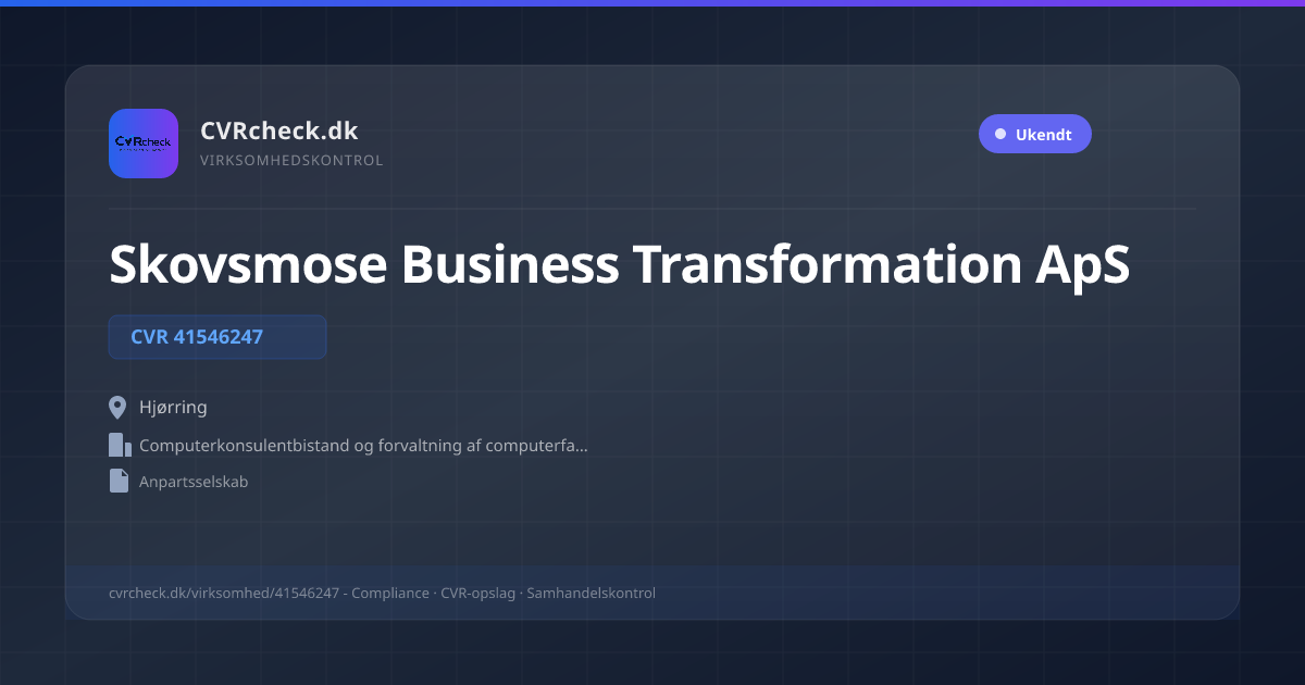 Visitkort: Skovsmose Business Transformation ApS, CVR 41546247, Computerkonsulentbistand og forvaltning af computerfaciliteter, Hjørring