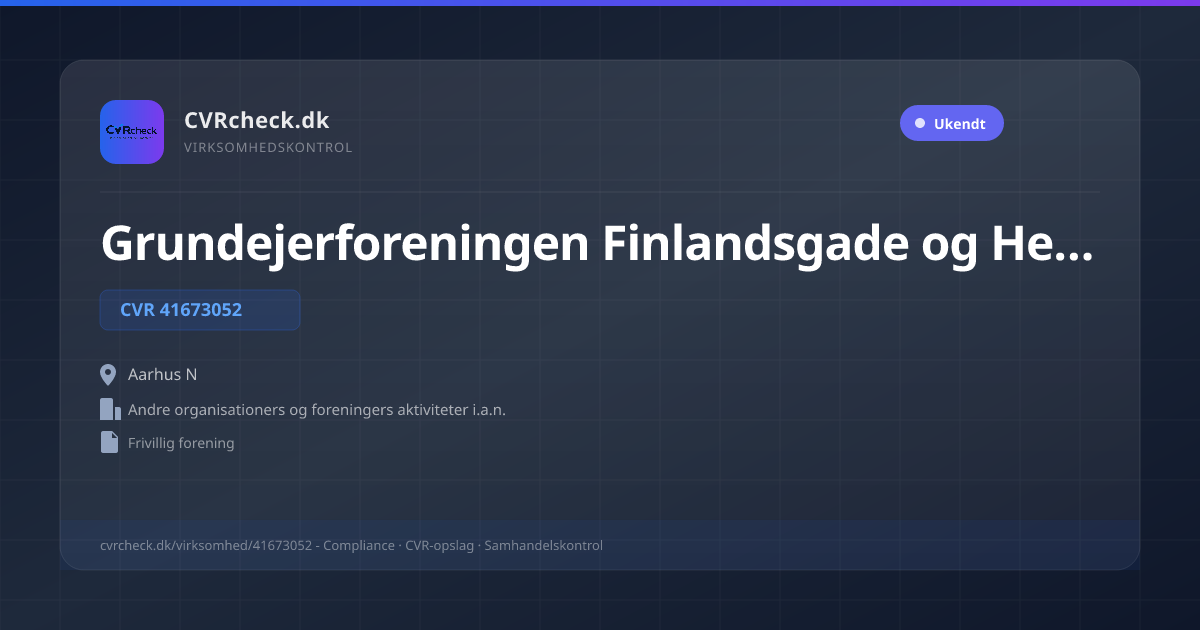Visitkort: Grundejerforeningen Finlandsgade og Helsingforsgade, CVR 41673052, Andre organisationers og foreningers aktiviteter i.a.n., Aarhus N