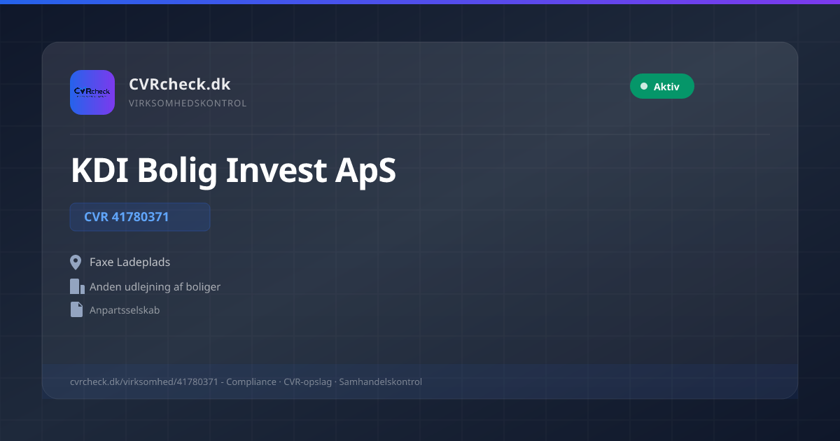 Visitkort: KDI Bolig Invest ApS, CVR 41780371, Anden udlejning af boliger, Faxe Ladeplads, NORMAL