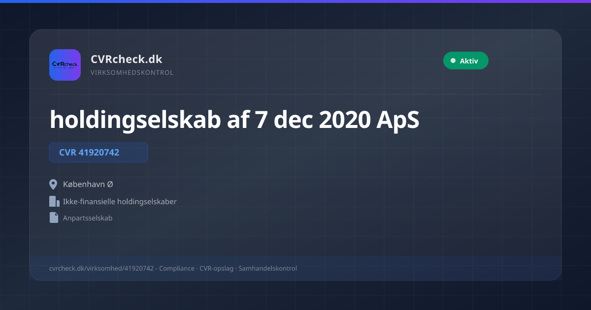 Visitkort: holdingselskab af 7 dec 2020 ApS, CVR 41920742, Ikke-finansielle holdingselskaber, København Ø, NORMAL