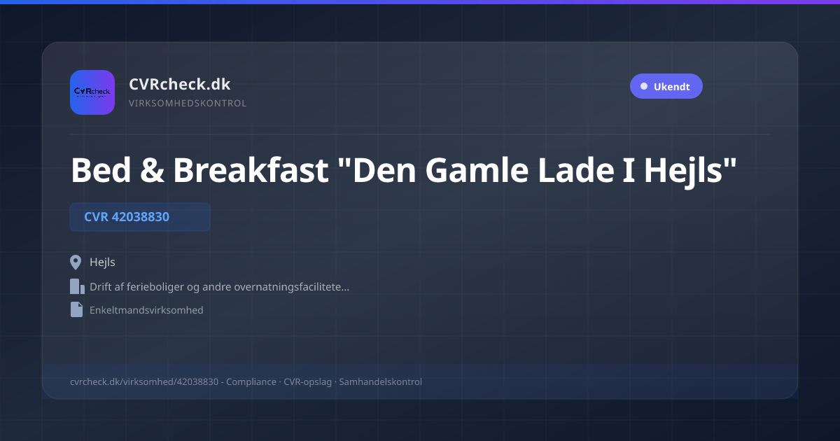 Visitkort: Bed & Breakfast "Den Gamle Lade I Hejls", CVR 42038830, Drift af ferieboliger og andre overnatningsfaciliteter til kortvarige ophold, Hejls