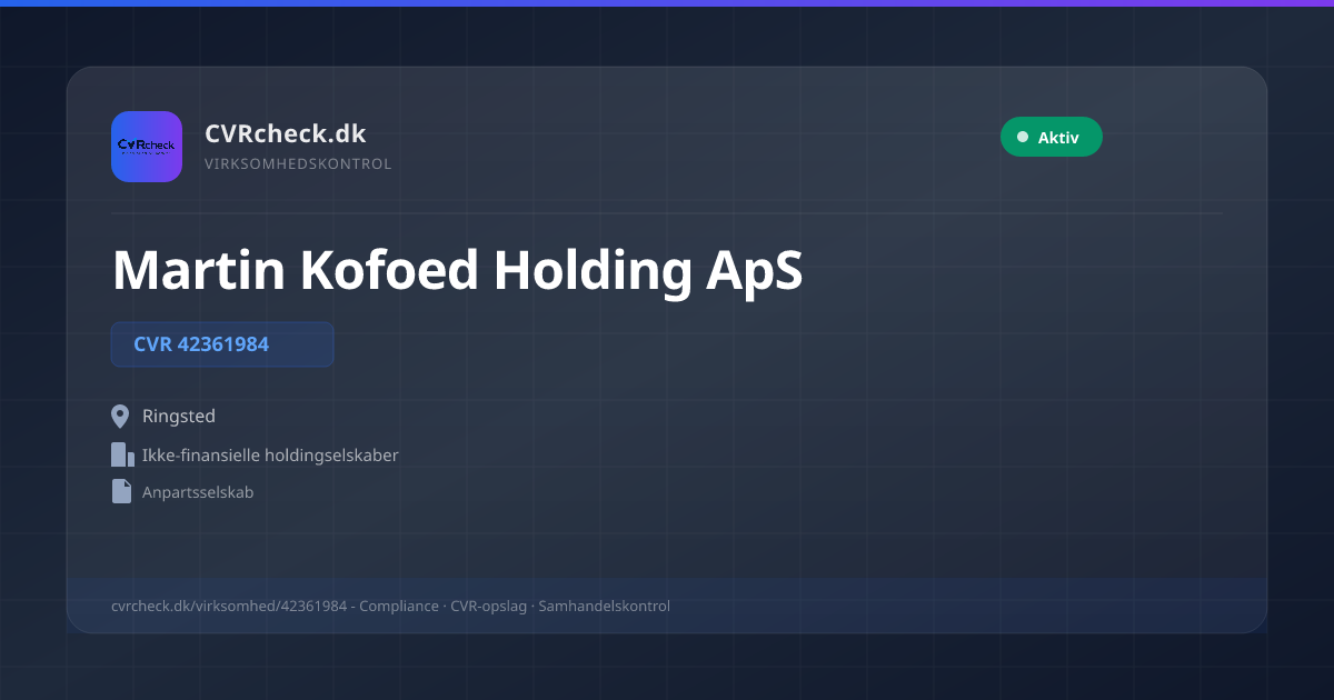 Visitkort: Martin Kofoed Holding ApS, CVR 42361984, Ikke-finansielle holdingselskaber, Ringsted, NORMAL