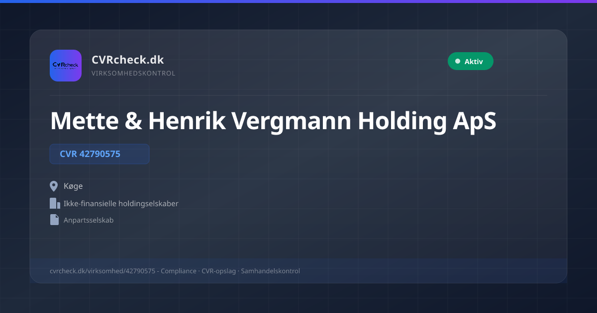 Visitkort: Mette & Henrik Vergmann Holding ApS, CVR 42790575, Ikke-finansielle holdingselskaber, Køge, NORMAL
