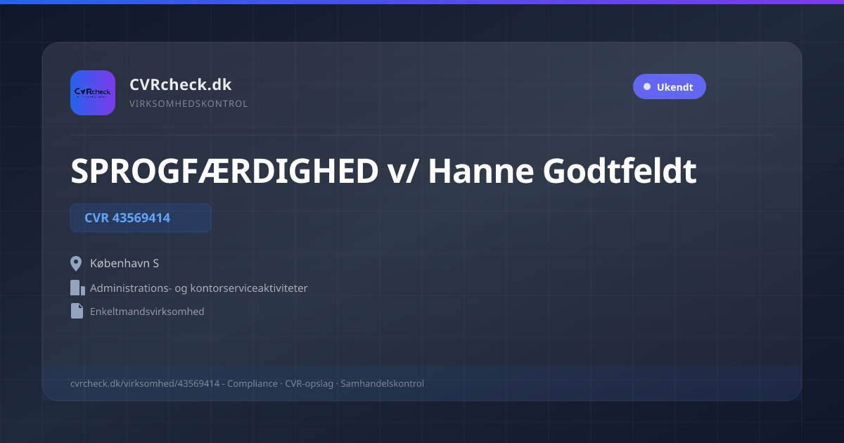 Visitkort: SPROGFÆRDIGHED v/ Hanne Godtfeldt, CVR 43569414, Administrations- og kontorserviceaktiviteter, København S