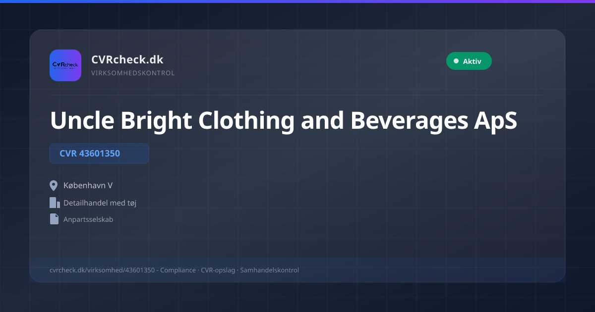 Visitkort: Uncle Bright Clothing and Beverages ApS, CVR 43601350, Detailhandel med tøj, København V, NORMAL