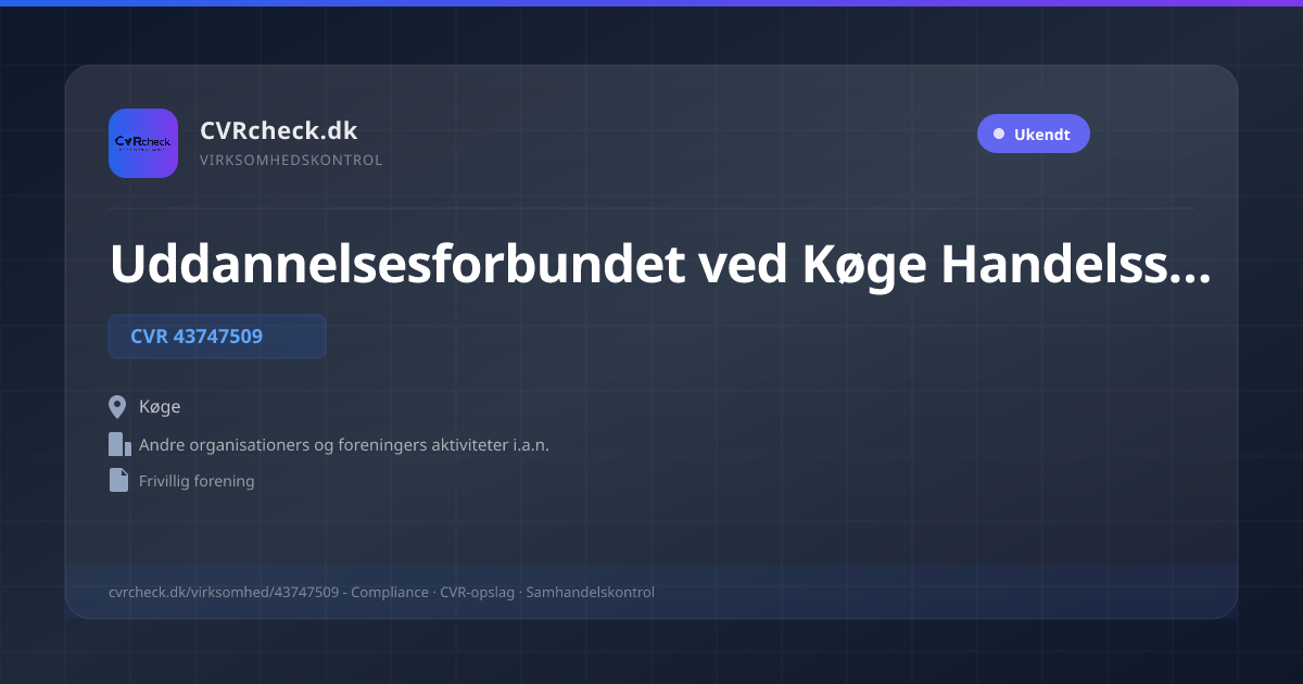 Visitkort: Uddannelsesforbundet ved Køge Handelsskole, CVR 43747509, Andre organisationers og foreningers aktiviteter i.a.n., Køge
