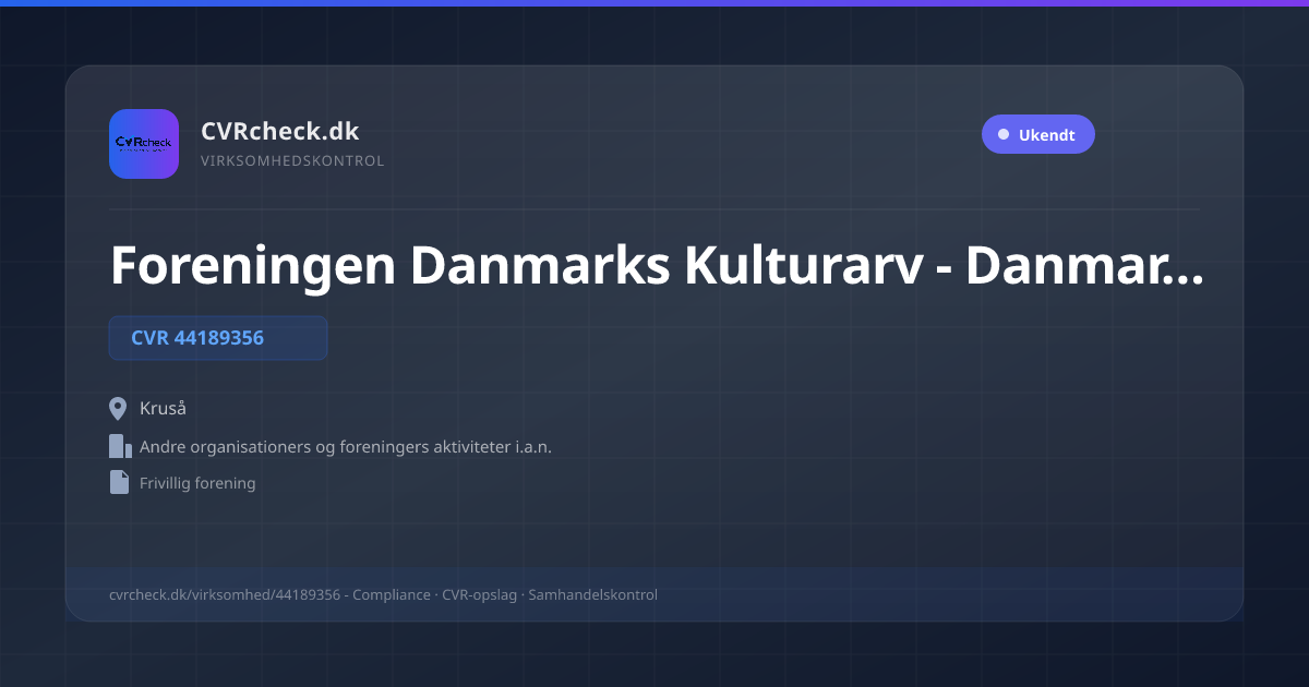 Visitkort: Foreningen Danmarks Kulturarv - Danmarks KULTURARVS Venner, CVR 44189356, Andre organisationers og foreningers aktiviteter i.a.n., Kruså