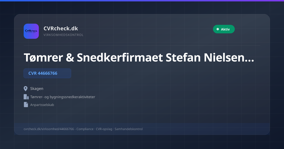 Visitkort: Tømrer & Snedkerfirmaet Stefan Nielsen ApS, CVR 44666766, Tømrer- og bygningssnedkeraktiviteter, Skagen, NORMAL