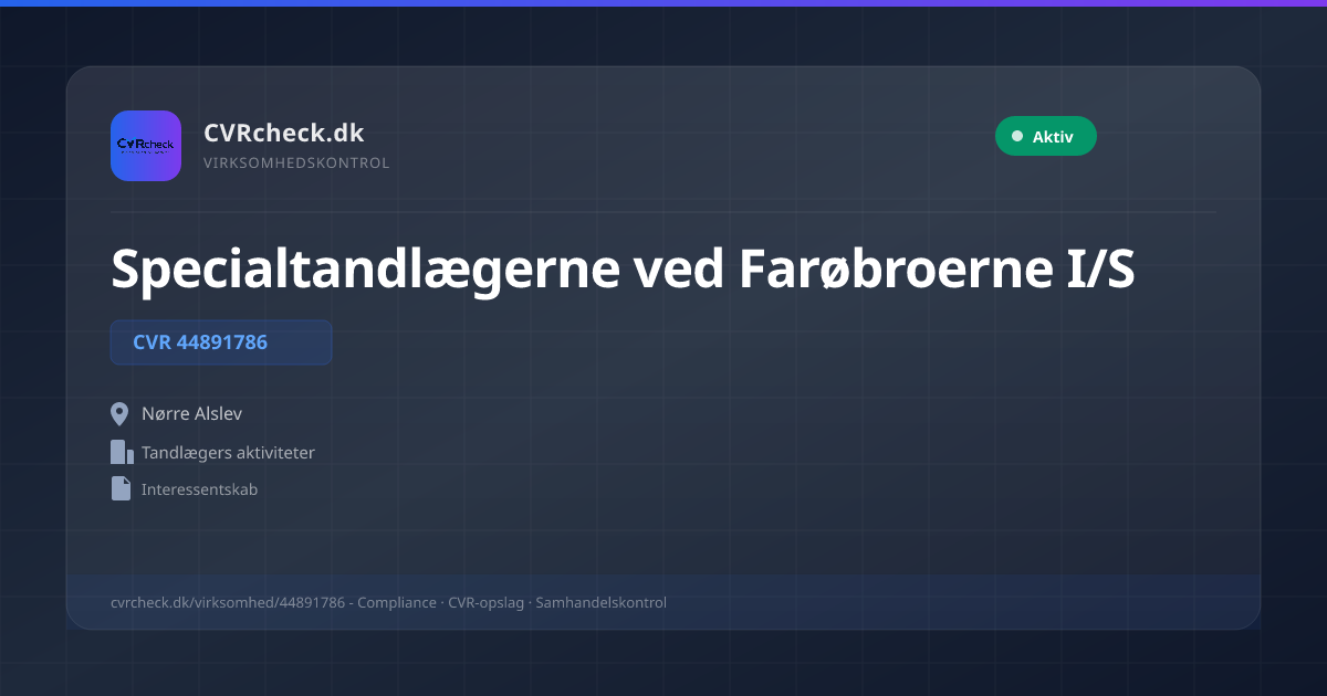 Visitkort: Specialtandlægerne ved Farøbroerne I/S, CVR 44891786, Tandlægers aktiviteter, Nørre Alslev, NORMAL